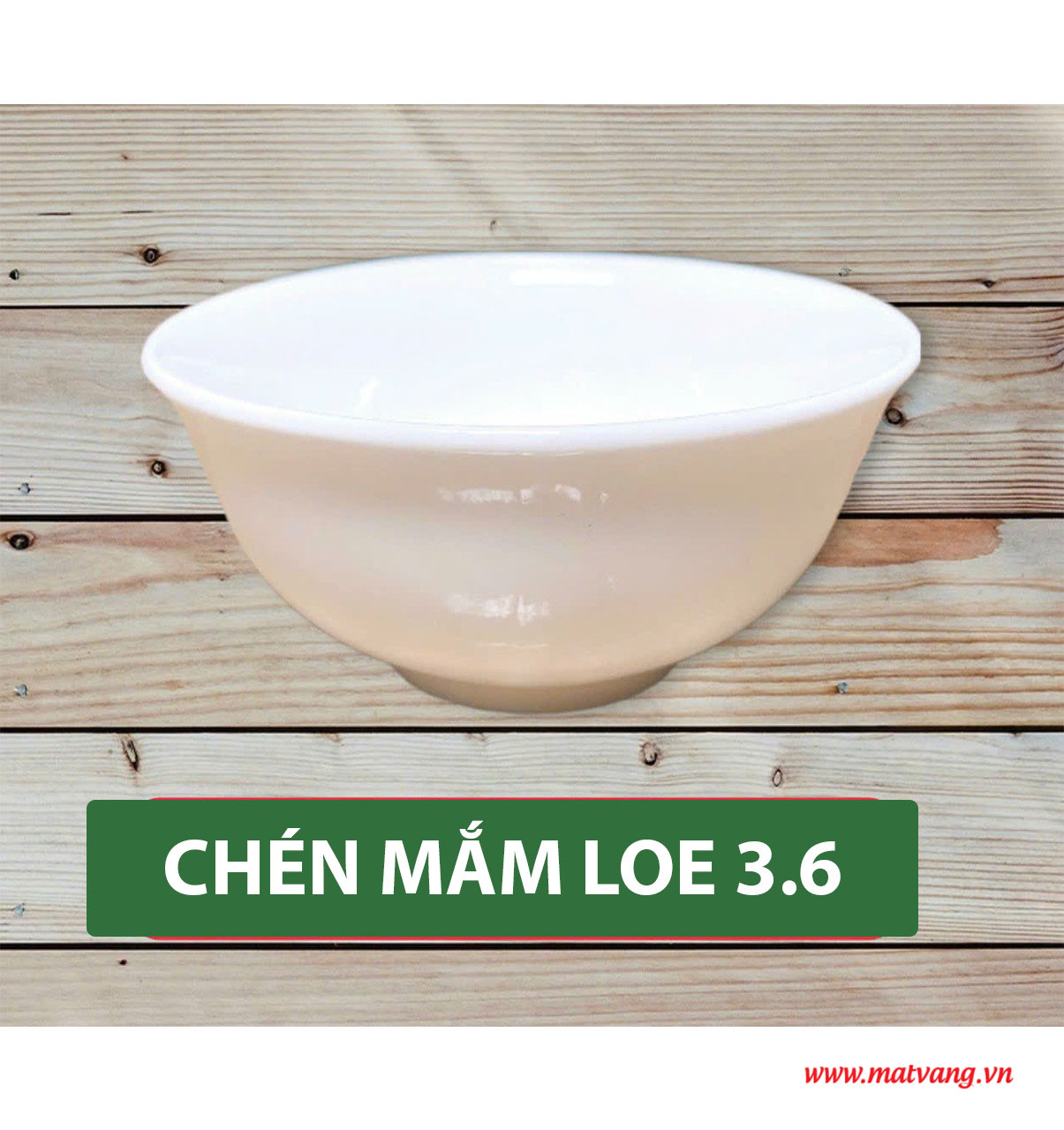 Chén Mắm Loe 3.6